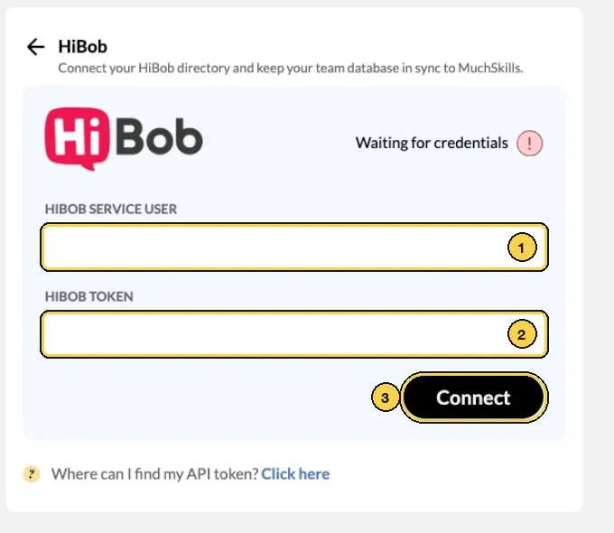 The HiBob form in MuchSkills with its three parts numbered: 1 HiBob service user, 2 HiBob token, 3 the Connect button